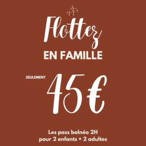 Pack Famille 45€ les 4 pass !