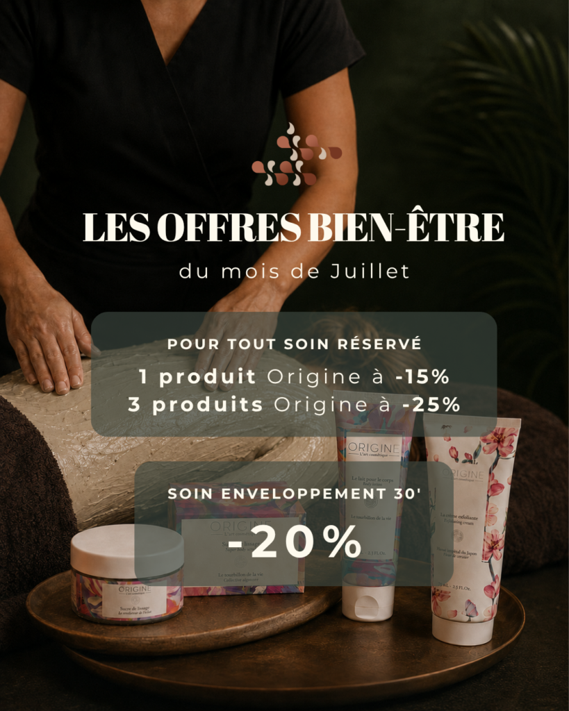 soin enveloppement et produits origine cosmétiques en promotion ce mois de juillet